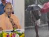 उत्तर प्रदेश में आंधी-बारिश का कहर, मुख्यमंत्री योगी आदित्यनाथ ने राहत कार्य तेज करने के दिए निर्देश
