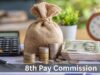 8th Pay Commission: क्या 2.0 फिटमेंट फैक्टर से डबल होगी सैलरी? समझें पूरी गणित
